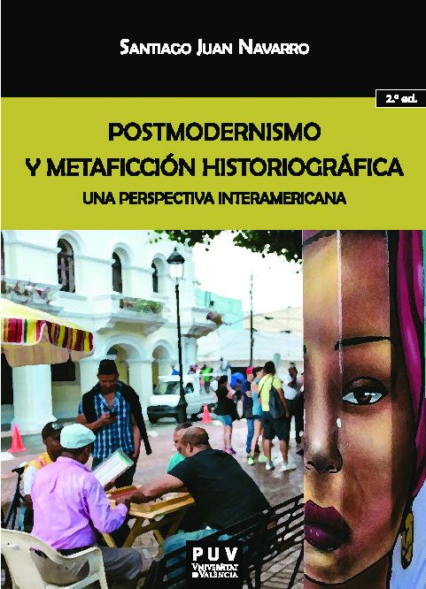 Postmodernismo y metaficción historiográfica. (2ª ed.)