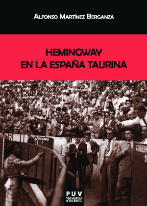 Hemingway en la España taurina