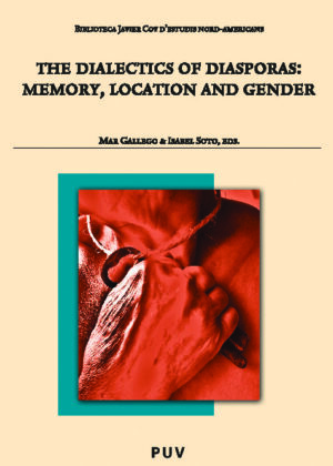 The Dialectics of Diaspora: Memory, Location and Gender