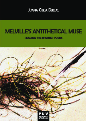 Melville's Antithetical Muse