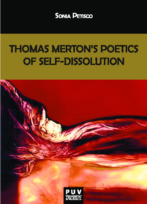 Thomas Merton's Poetics of Self-Dissolution