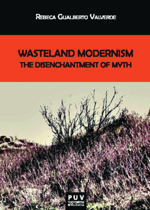 Wasteland Modernism