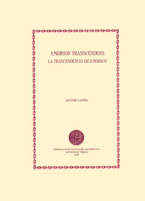 Emerson transcendens / La trascendencia de Emerson