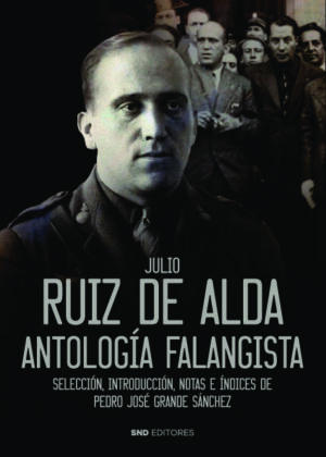 Ruiz de Alda. Antología falangista