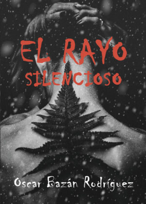 El rayo silencioso