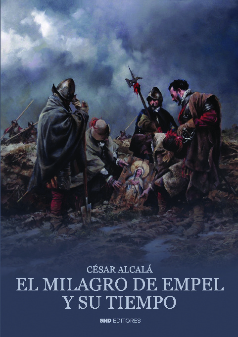 El milagro de Empel y su tiempo