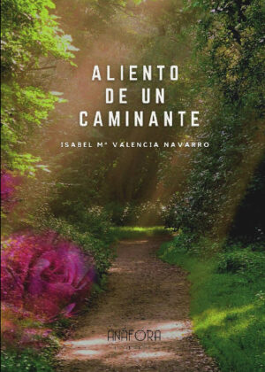 ALIENTO DE UN CAMINANTE