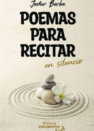 POEMAS PARA RECITAR EN SILENCIO