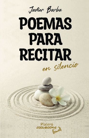 POEMAS PARA RECITAR EN SILENCIO