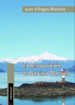 La desaparición de Narciso Mansilla