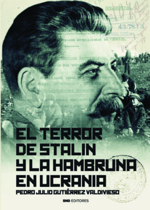 El terror de Stalin y la hambruna en Ucrania