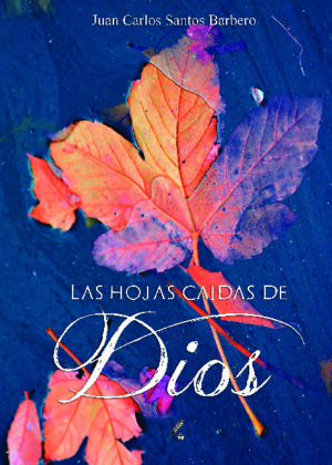 Las hojas caídas de Dios