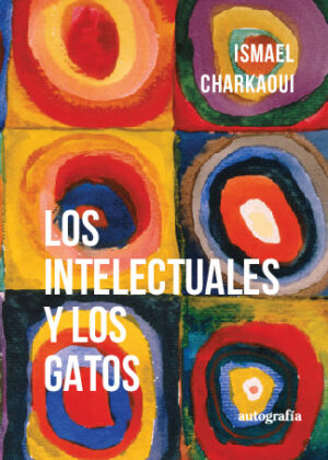 Los intelectuales y los gatos