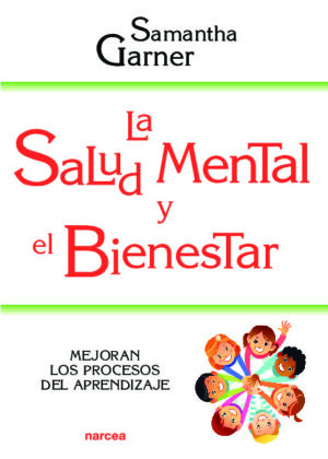 La salud mental y el bienestar