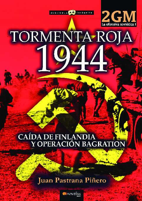 Tormenta roja 1944. La ofensiva soviética I