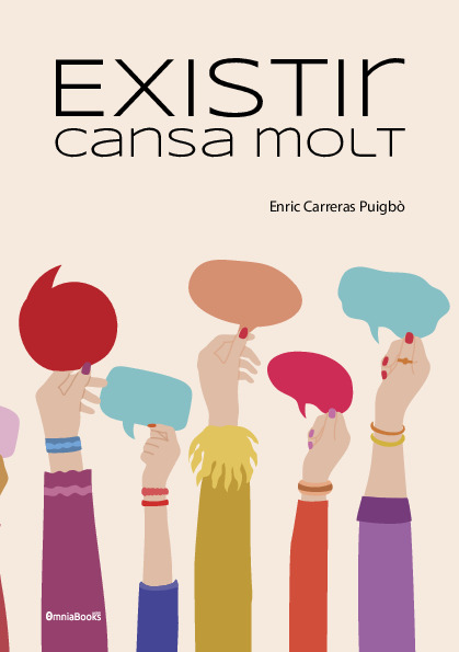 Existir cansa molt