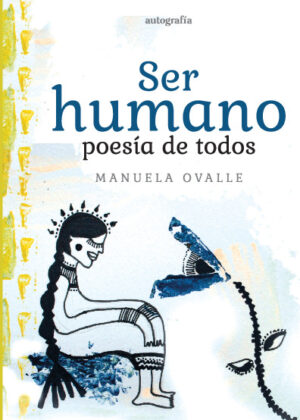 Ser humano, poesía de todos