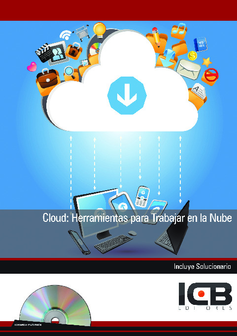 Cloud: Herramientas para Trabajar en la Nube-incluye Contenido Multimedia