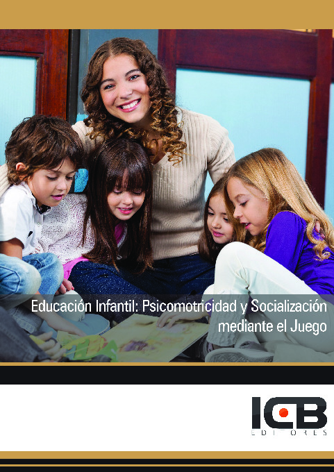 Educación Infantil: Psicomotricidad y Socialización Mediante el Juego