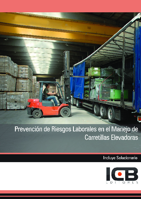 Prevención de Riesgos Laborales en el Manejo de Carretillas Elevadoras