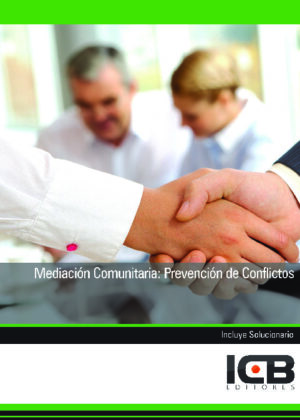 Mediación Comunitaria: Prevención de Conflictos