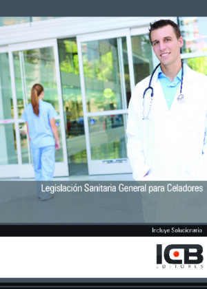 Legislación Sanitaria General para Celadores