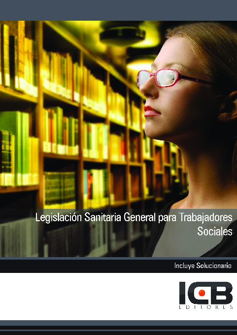 Legislación Sanitaria General para Trabajadores Sociales