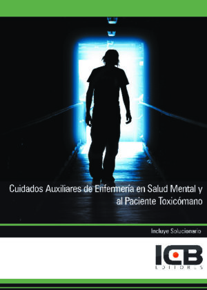 Cuidados Auxiliares de Enfermería en Salud Mental y al Paciente Toxicómano