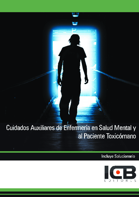 Cuidados Auxiliares de Enfermería en Salud Mental y al Paciente Toxicómano