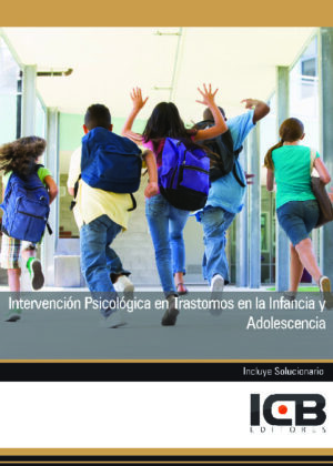 Intervención Psicológica en Trastornos en la Infancia y Adolescencia