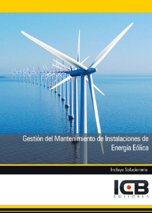 Gestión del Mantenimiento de Instalaciones de Energía Eólica