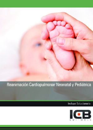 Reanimación Cardiopulmonar Neonatal y Pediátrica