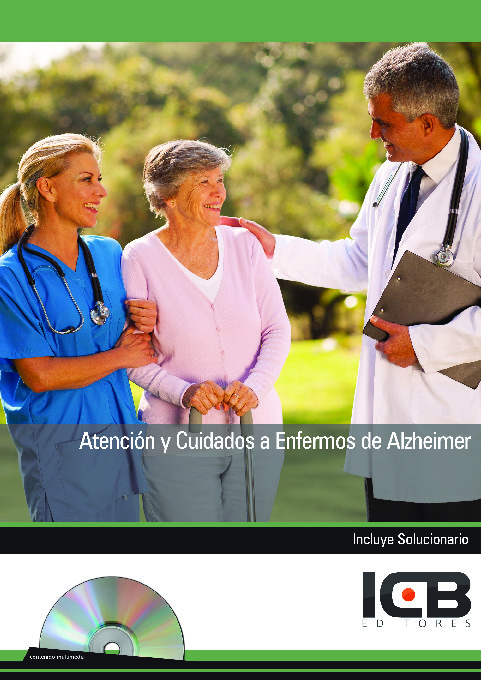 Atención y Cuidados a Enfermos de Alzheimer - Incluye Contenido Multimedia