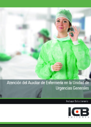 Atención del Auxiliar de Enfermería en la Unidad de Urgencias Generales