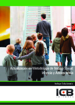 Actualización en Metodología de Trabajo Social: Infancia y Adolescencia