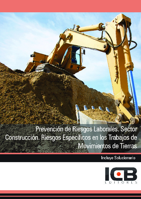 Prevención de Riesgos Laborales. Sector Construcción. Riesgos Específicos en los Trabajos de Movimientos de Tierras