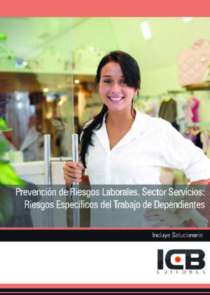 Prevención de Riesgos Laborales. Sector Servicios: Riesgos Específicos del Trabajo de Dependientes