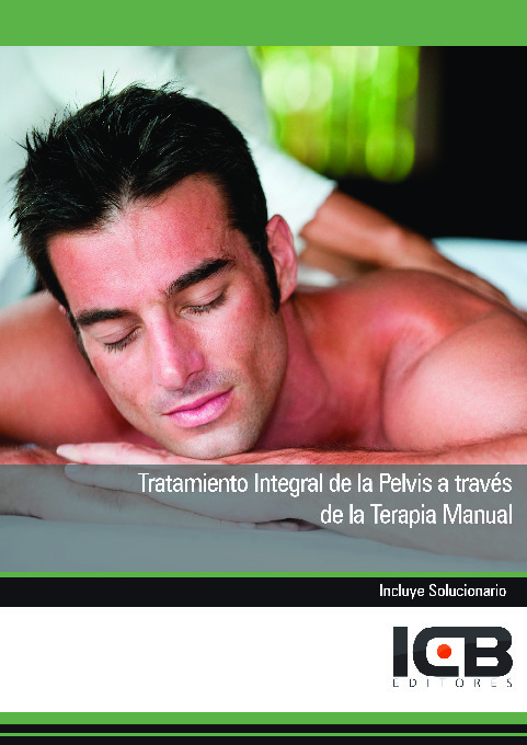 Tratamiento Integral de la Pelvis a Través de la Terapia Manual