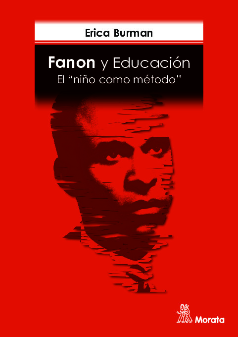 Fanon y Educación. El "niño como método"