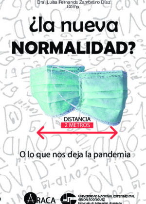 ¿La nueva normalidad? O lo que nos deja la pandemia