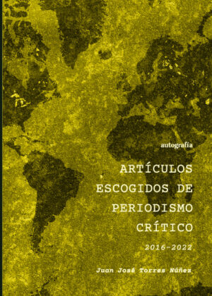 Artículos escogidos de periodismo crítico