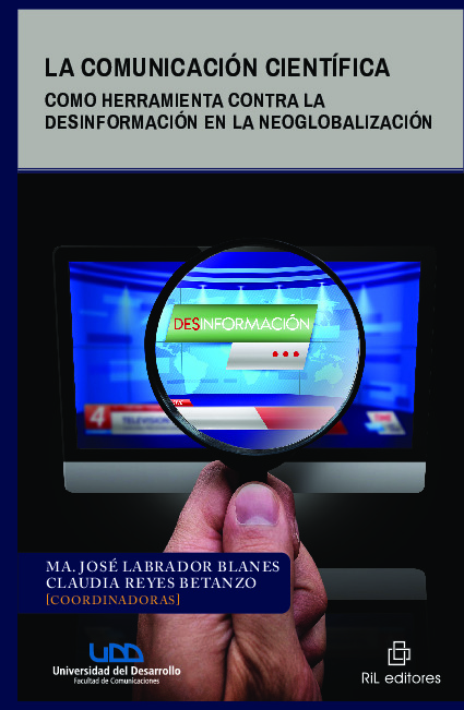 La comunicación científica como herramienta contra la desinformación en la neoglobalización