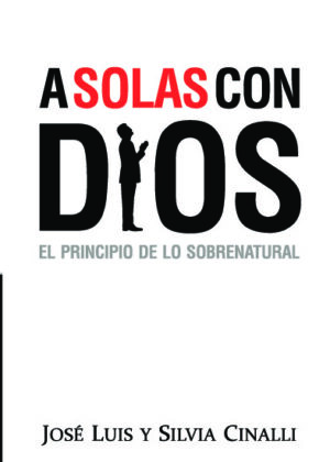 A SOLAS CON DIOS