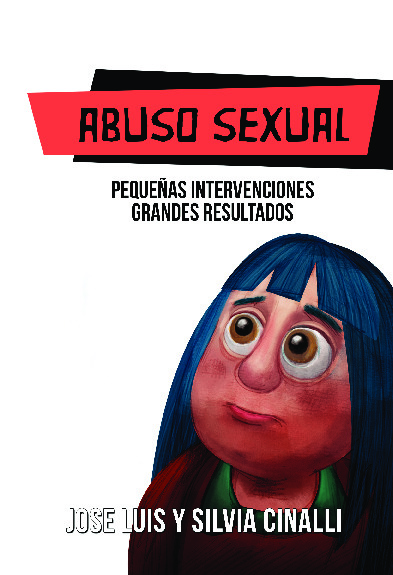 ABUSO SEXUAL. PEQUEÑAS INTERVENCIONES, GRANDES RESULTADOS