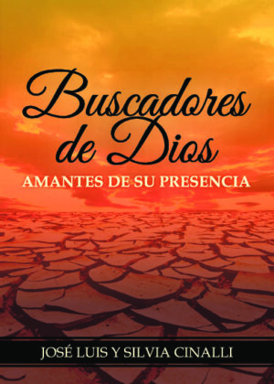 BUSCADORES DE DIOS, AMANTES DE SU PRESENCIA