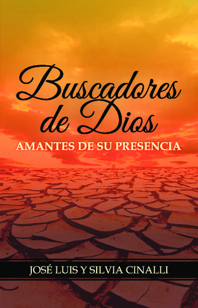 BUSCADORES DE DIOS, AMANTES DE SU PRESENCIA