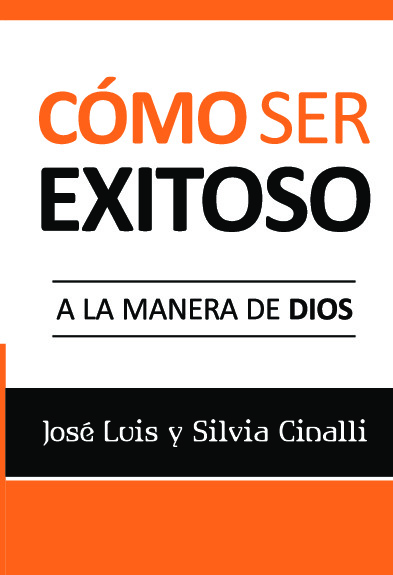 CÓMO SER EXITOSO A LA MANERA DE DIOS