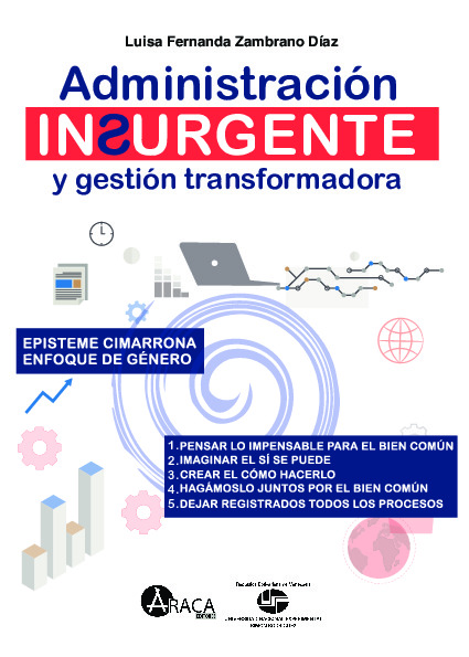 Administración insurgente y gestión transformadora