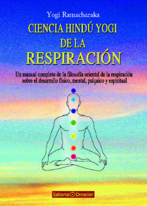 Ciencia hindú yogi de la respiración