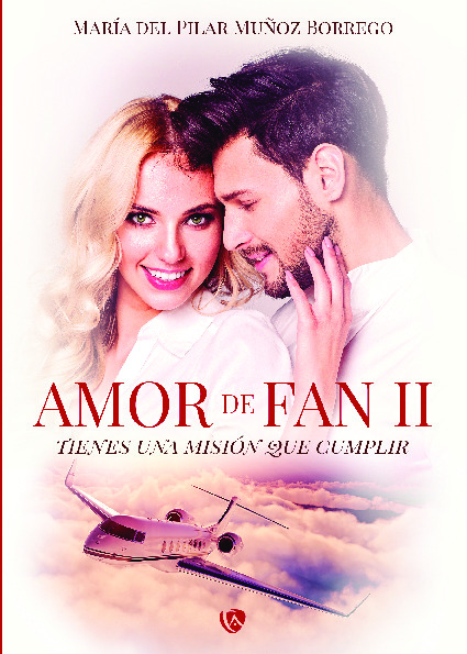 Amor de fan 2. Tienes una misión que cumplir